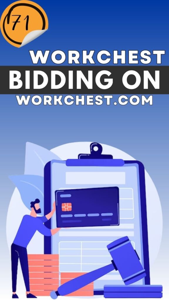 Bidding on Workchest.com 3.0