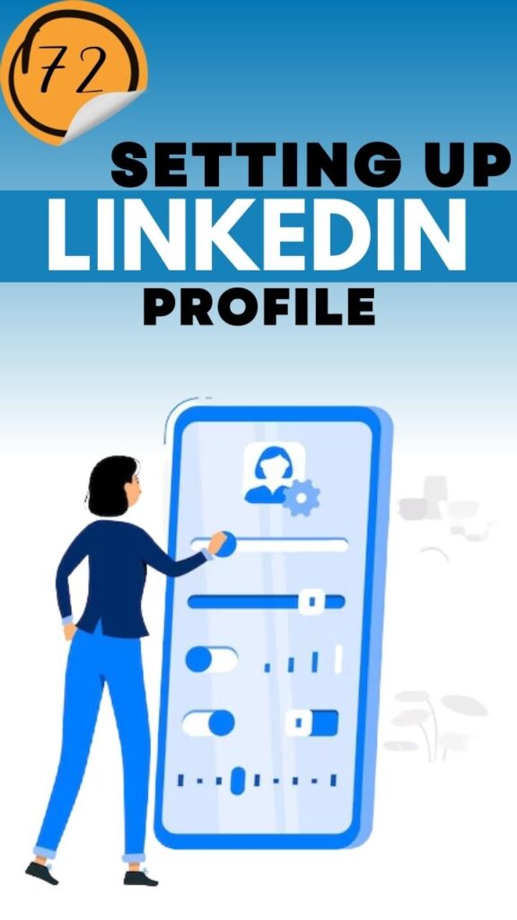 Setting up LinkedIn Profile 3.0