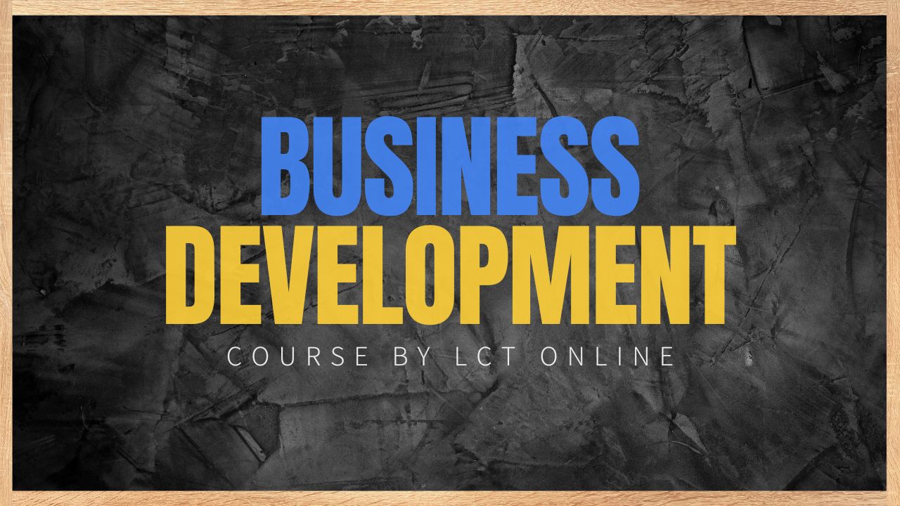 LEARN BUSINESS DEVELOPMENT