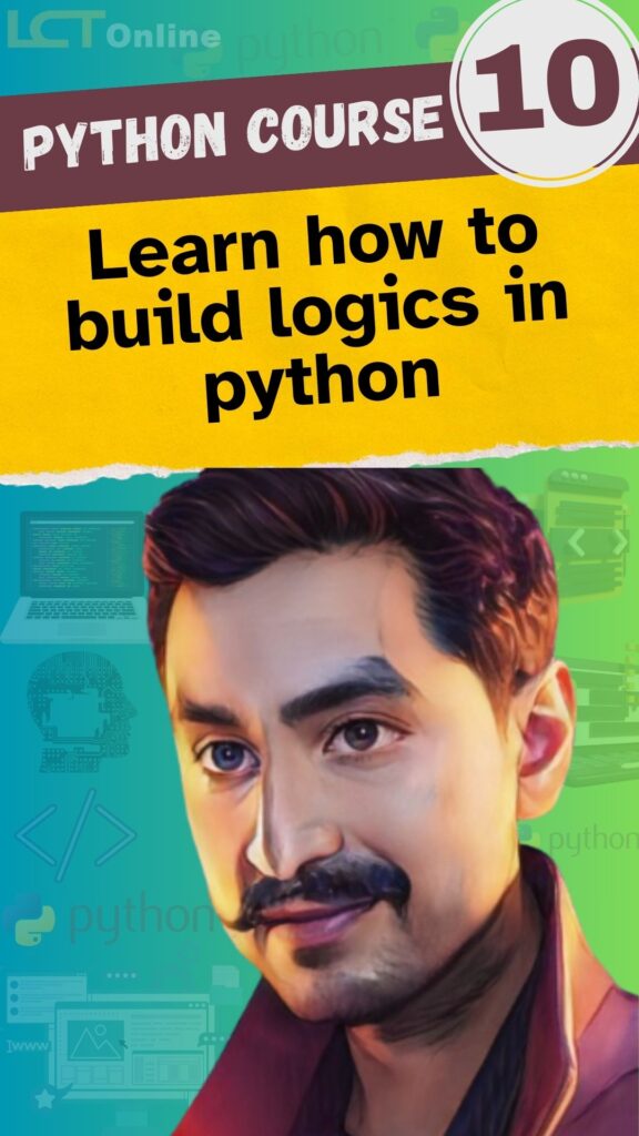 Learn how to build logics in python